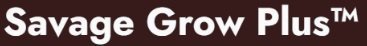 Savage Grow Plus